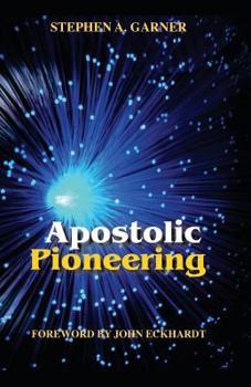 Paperback Apostolic Pioneering Book