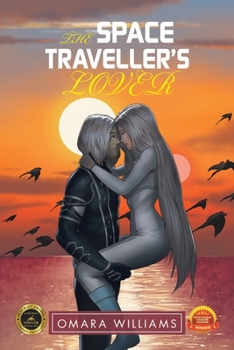 Paperback The Space Traveller's Lover Book