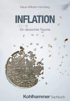 Paperback Inflation: Ein Deutsches Trauma [German] Book