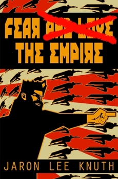 Fear the Empire - Book #3 of the Super Power Saga