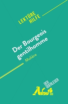 Paperback Der Bourgeois gentilhomme: von Molière [German] Book