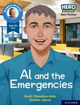 Paperback Hero Academy Non-fiction: Oxford Reading Level 11, Book Band Lime: Al and the Emergencies Book