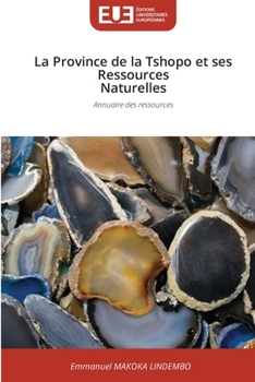 Paperback La Province de la Tshopo et ses Ressources Naturelles [French] Book