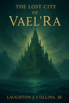 Paperback The Lost City of Vael'Ra Book
