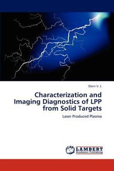 Paperback Characterization and Imaging Diagnostics of LPP from Solid Targets Book