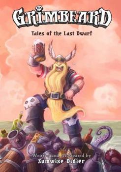 Hardcover Grimbeard: Tales of the Last Dwarf Book