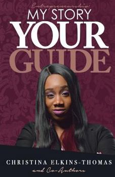 Paperback Entrepreneurship: My Story Your Guide Book