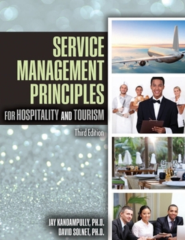 Paperback Service Management Principles for Hospitality & Tourism Book