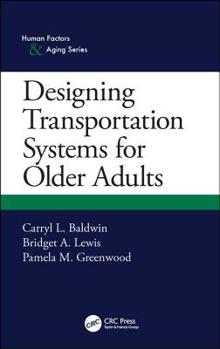 Paperback Designing Transportation Systems for Older Adults Book