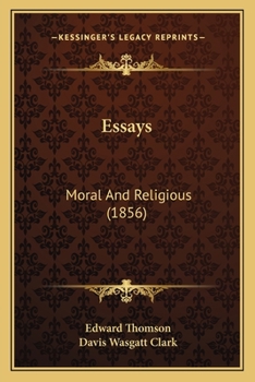 Paperback Essays: Moral And Religious (1856) Book