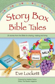 Paperback Story Box Bible Tales: 25 Stories from the Bible for Sharing, Making and Living Book