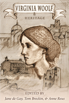 Virginia Woolf and Heritage - Book  of the Virginia Woolf Selected Papers Series