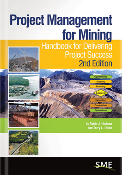 Hardcover Project Management for Mining: Handbook for Delivering Project Success Book