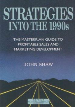 Paperback Strategies into the 1990s: The Masterplan Guide to Profitable Sales and Marketing Development Book