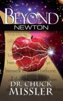 Paperback Beyond Newton: Explore the challenges to current astronomy and what the Bible says about space Book