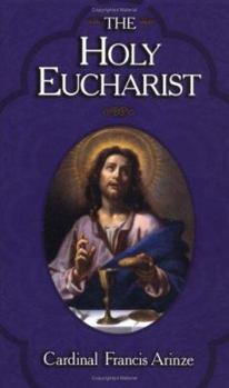 Paperback The Holy Eucharist: Christ's Inestimable Gift Book