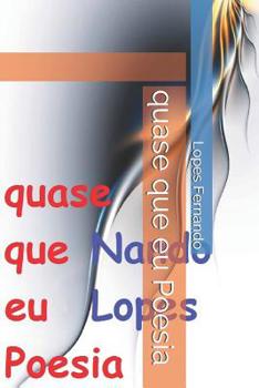 Paperback quase que eu Poesia [Portuguese] Book