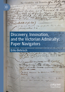 Paperback Discovery, Innovation, and the Victorian Admiralty: Paper Navigators Book