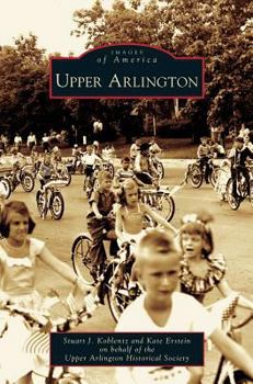 Upper Arlington - Book  of the Images of America: Ohio