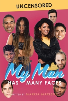 Paperback My Man Has Many Faces Book