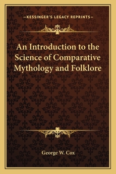 Paperback An Introduction to the Science of Comparative Mythology and Folklore Book