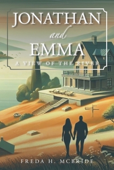 Paperback Jonathan and Emma: A View of the River Book