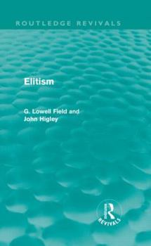 Hardcover Elitism (Routledge Revivals) Book