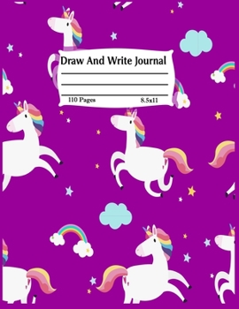 Draw and write journal: Primary Composition Half Page for drawing and other half for writing story  -110 pages large (8.5" x 11" Notebook), Learn To ... ...kids,girls,boys  (Children's Journals)
