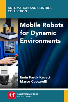 Paperback Mobile Robots for Dynamic Environments Book