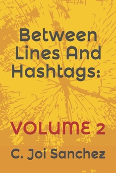 Paperback Between Lines And Hashtags: Volume 2 Book