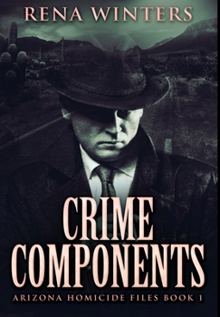 Hardcover Crime Components: Premium Hardcover Edition Book