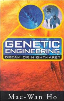 Paperback Genetic Engineering - Dream or Nightmare: Turning the Tide on the Brave New World of Bad Science and Big Business Book