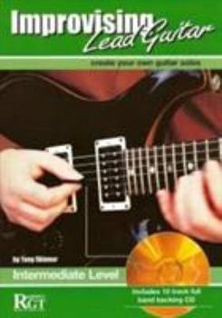 Paperback Improvising Lead Guitar: Intermediate [With CD] Book