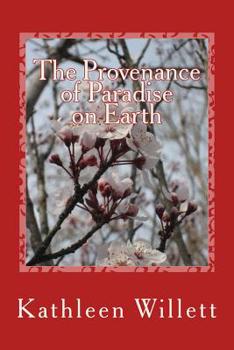 Paperback The Provenance of Paradise on Earth Book