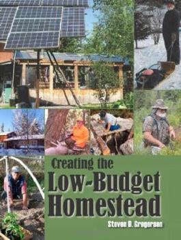 Paperback Creating the Low-Budget Homestead Book