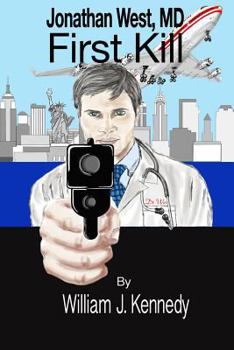 Paperback Jonathan West, MD - First Kill Book