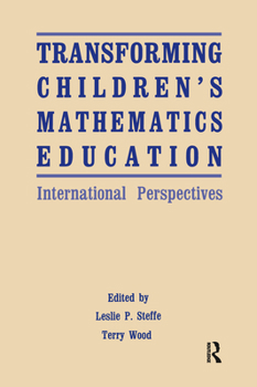 Paperback Transforming Children's Mathematics Education: International Perspectives Book