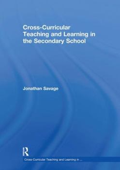 Hardcover Cross-Curricular Teaching and Learning in the Secondary School Book