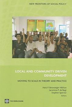 Paperback Local and Community Driven Development: Moving to Scale in Theory and Practice Book