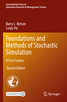 Paperback Foundations and Methods of Stochastic Simulation: A First Course Book
