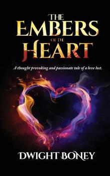 Paperback The Embers of the Heart Book