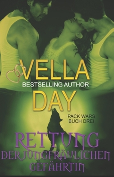 Paperback Rettung Der Jungfräulichen Gefährtin-: Parnormale Ménage-à-trois [German] Book