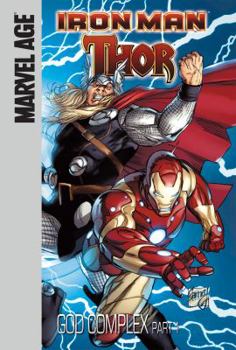 God Complex: Part 1 - Book #1 of the Iron Man/Thor