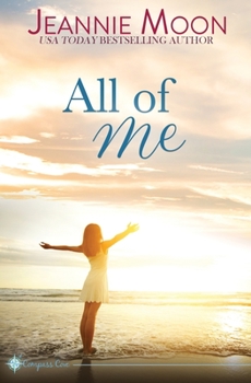 All of Me - Book #3 of the Compass Cove