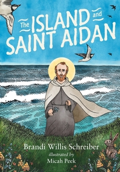Paperback The Island and Saint Aidan Book