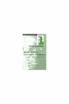 Hardcover Blue Notes: Essays, Interviews, and Commentaries Book