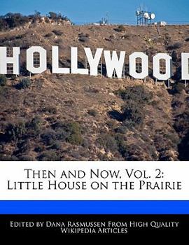 Paperback Then and Now, Vol. 2: Little House on the Prairie Book