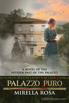 Palazzo Puro: A Novel of The Hidden Past of the Palazzo
