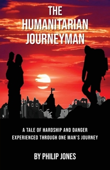 Paperback The Humanitarian Journeyman Book