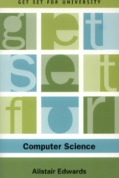 Get Set for Computer Science - Book  of the Get Set for University
